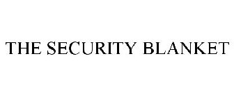 THE SECURITY BLANKET