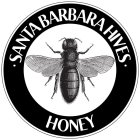 SANTA BARBARA HIVES