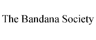 THE BANDANA SOCIETY