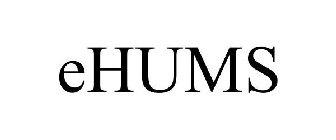 EHUMS