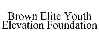 BROWN ELITE YOUTH ELEVATION FOUNDATION