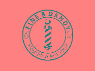 FINE & DANDY HOW FINE ARE YOU?