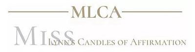MLCA MISS LYNN'S CANDLES OF AFFIRMATION