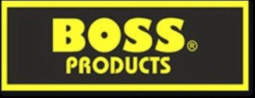 BOSS PRODUCTS