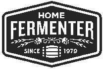 HOME FERMENTER SINCE 1979