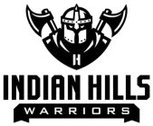 H INDIAN HILLS WARRIORS