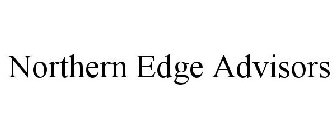 NORTHERN EDGE ADVISORS