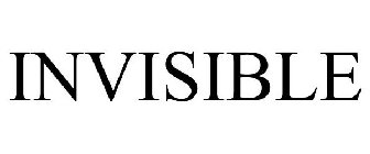 INVISIBLE