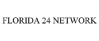 FLORIDA 24 NETWORK