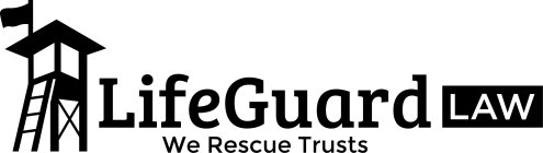 LIFEGUARD LAW WE RESCUE TRUSTS