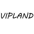 VIPLAND