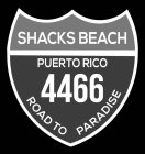 SHACKS BEACH PUERTO RICO 4466 ROAD TO PARADISE