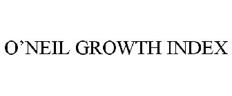 O'NEIL GROWTH INDEX
