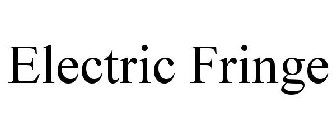 ELECTRIC FRINGE
