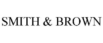 SMITH & BROWN