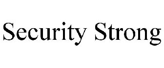 SECURITY STRONG