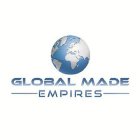 GLOBAL MADE EMPIRES