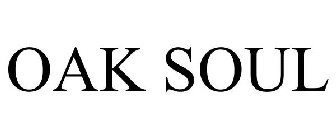 OAK SOUL