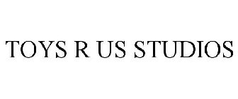 TOYS R US STUDIOS
