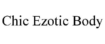 CHIC EZOTIC BODY