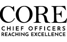 CORE CHIEF OFFICERS REACHING EXCELLENCE