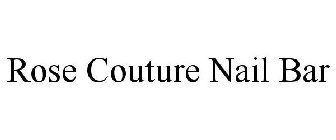 ROSE COUTURE NAIL BAR