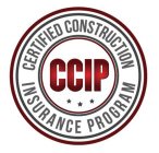 CCIP CERTIFIED CONSTRUCTION INSURANCE PROGRAM
