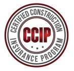 CCIP CERTIFIED CONSTRUCTION INSURANCE PROGRAM