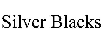 SILVER BLACKS