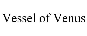 VESSEL OF VENUS
