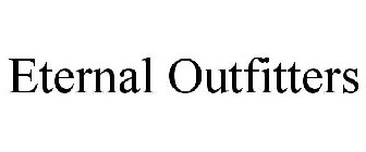 ETERNAL OUTFITTERS