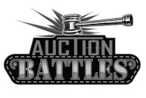 AUCTION BATTLES