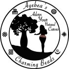 AYEBEA'S CHARMING BEADS ADORN YOUR NATURAL CURVES