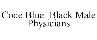 CODE BLUE BLACK MALE PHYSICIANS