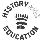 HISTORY AND EDUCATION