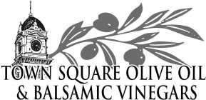 TOWN SQUARE OLIVE OIL & BALSAMIC VINEGARS