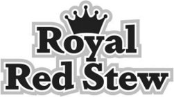 ROYAL RED STEW