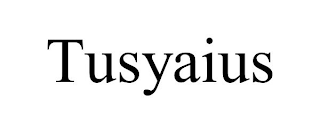 TUSYAIUS
