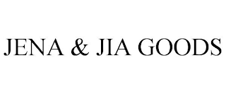 JENA & JIA GOODS