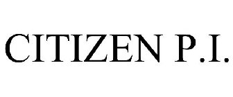 CITIZEN P.I.