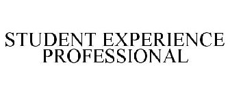 STUDENT EXPERIENCE PROFESSIONAL