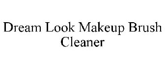 DREAM LOOK MAKEUP BRUSH CLEANER