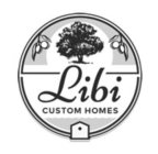LIBI CUSTOM HOMES