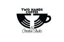 TWO HANDS COFFEE & CREATIVE STUDIO