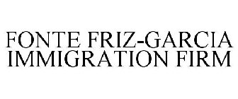 FONTE FRIZ-GARCIA IMMIGRATION FIRM