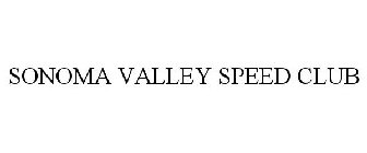 SONOMA VALLEY SPEED CLUB