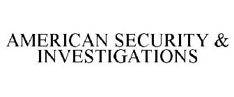AMERICAN SECURITY & INVESTIGATIONS
