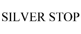 SILVER STOP