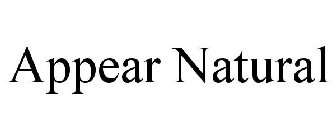 APPEAR NATURAL