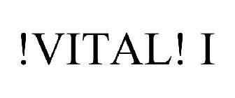 !VITAL! I